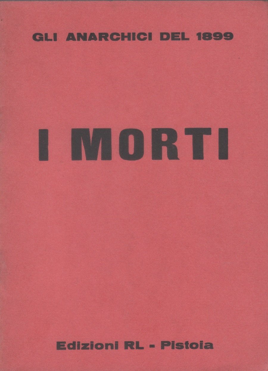 I morti. Gli anarchici del 1899
