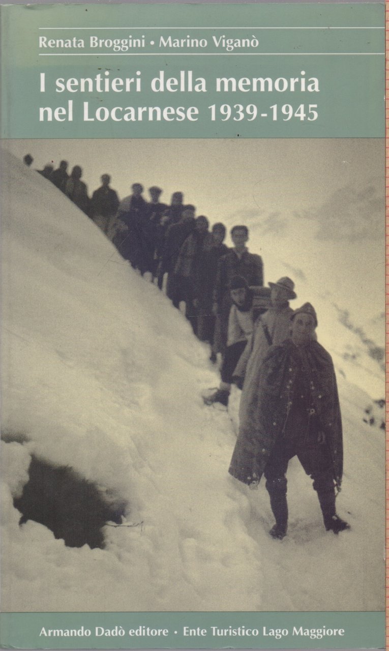 I sentieri della memoria nel Locarnese 1939-1945 | Immagine principale