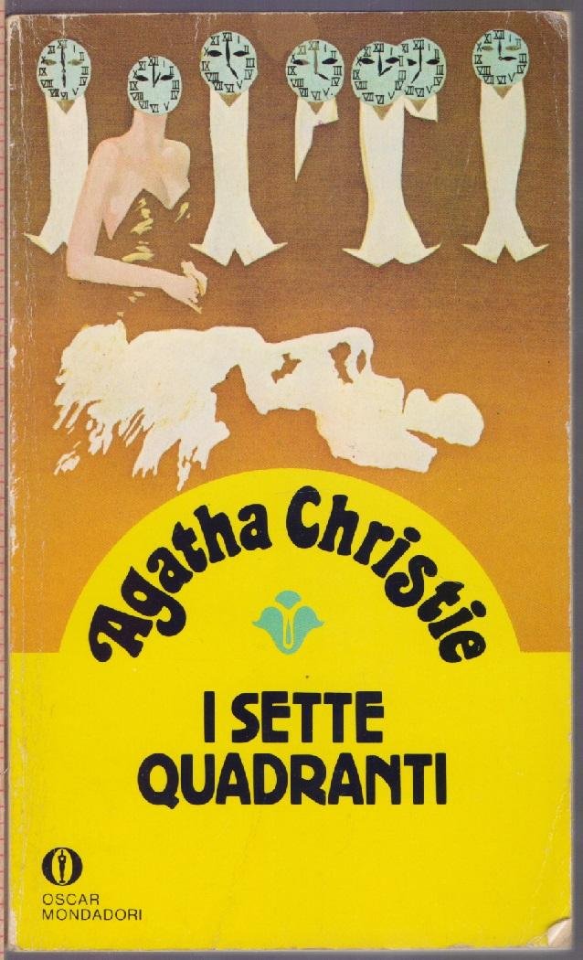 I sette quadranti - Agtha Christie