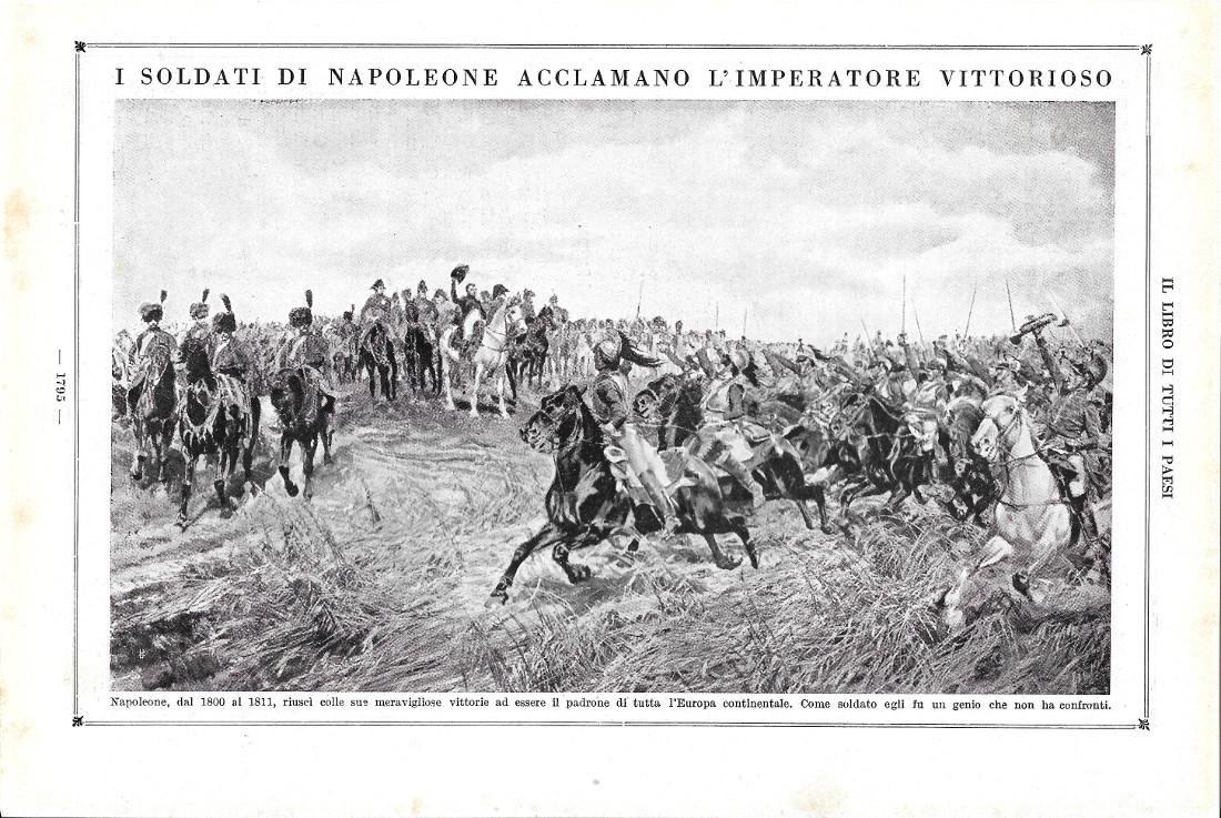 I soldati di Napoleone acclamano l'Imperatore vittorioso. Stampa 1923