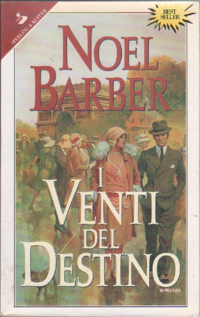 I venti del destino - Noel Barber