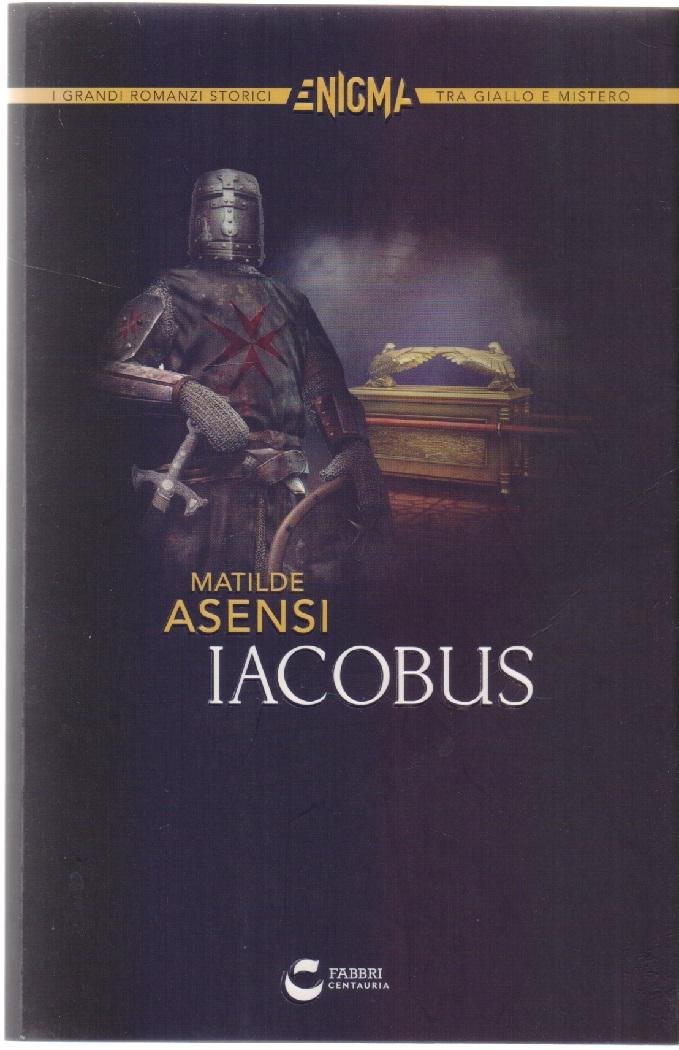Iacobus - Matilde Asensi