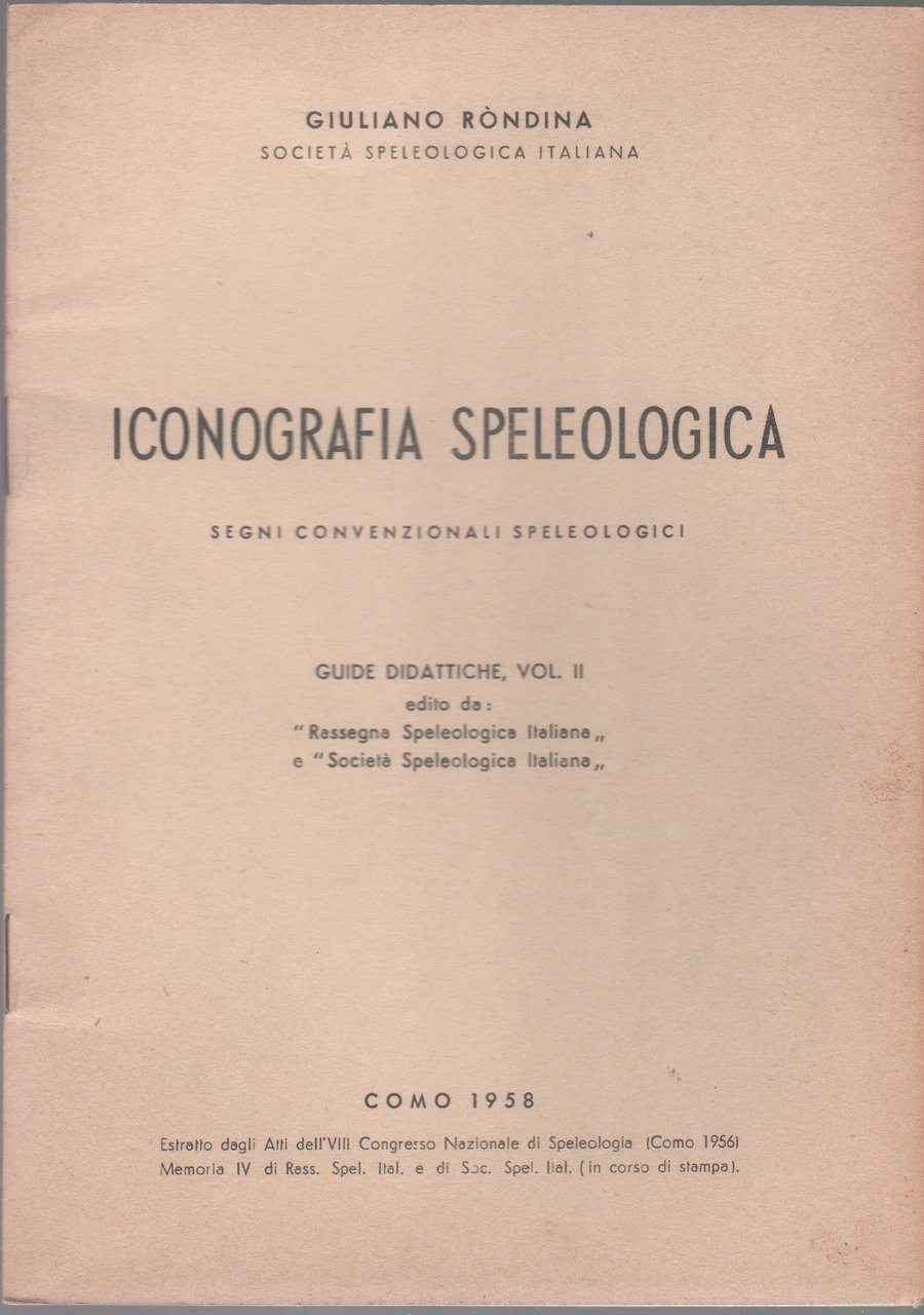 Iconografia speleologica. Segni convezionali speleologici
