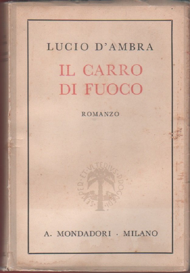 Il carro di fuoco - Lucio D'Ambra