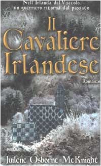 Il cavaliere irlandese - Juilene Osborne Mc Knight