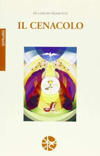 Il cenacolo - Guglielmo Giaquinta