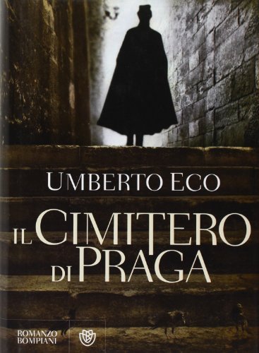 Il cimitero di Praga Umberto Eco