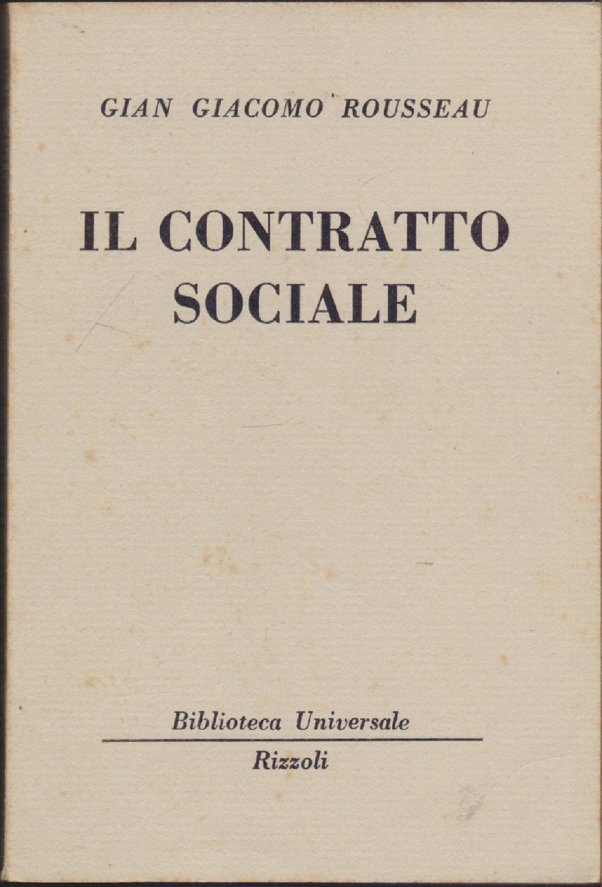 Il contratto sociale (1815-1816 B.U.R.) - Gian Giacomo Rousseau