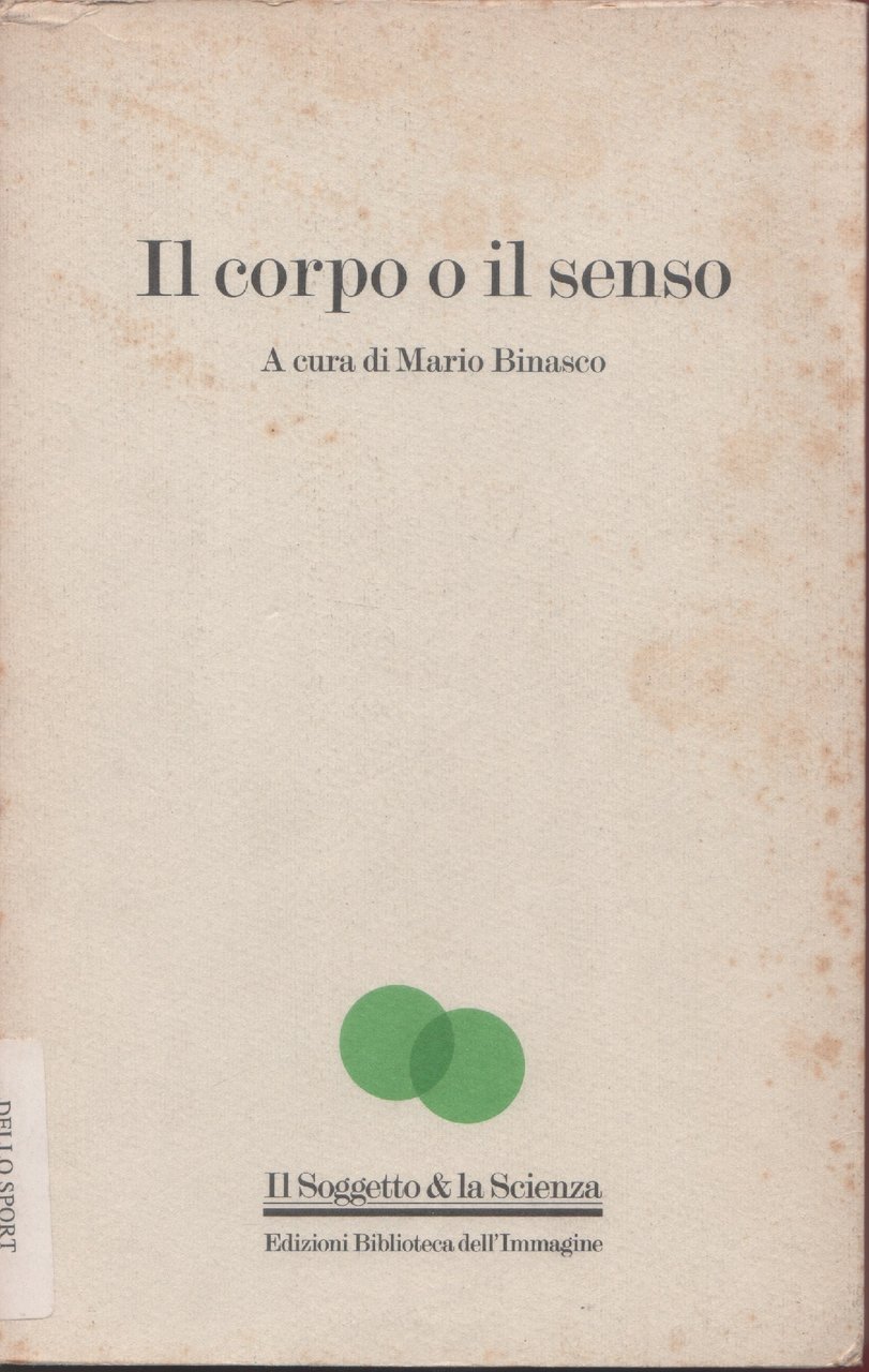 Il corpo o il senso - a cura di Mario …