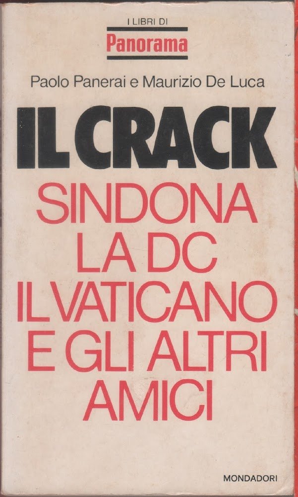 Il crack Sindona. La DC, il Vaticano e gli altri …