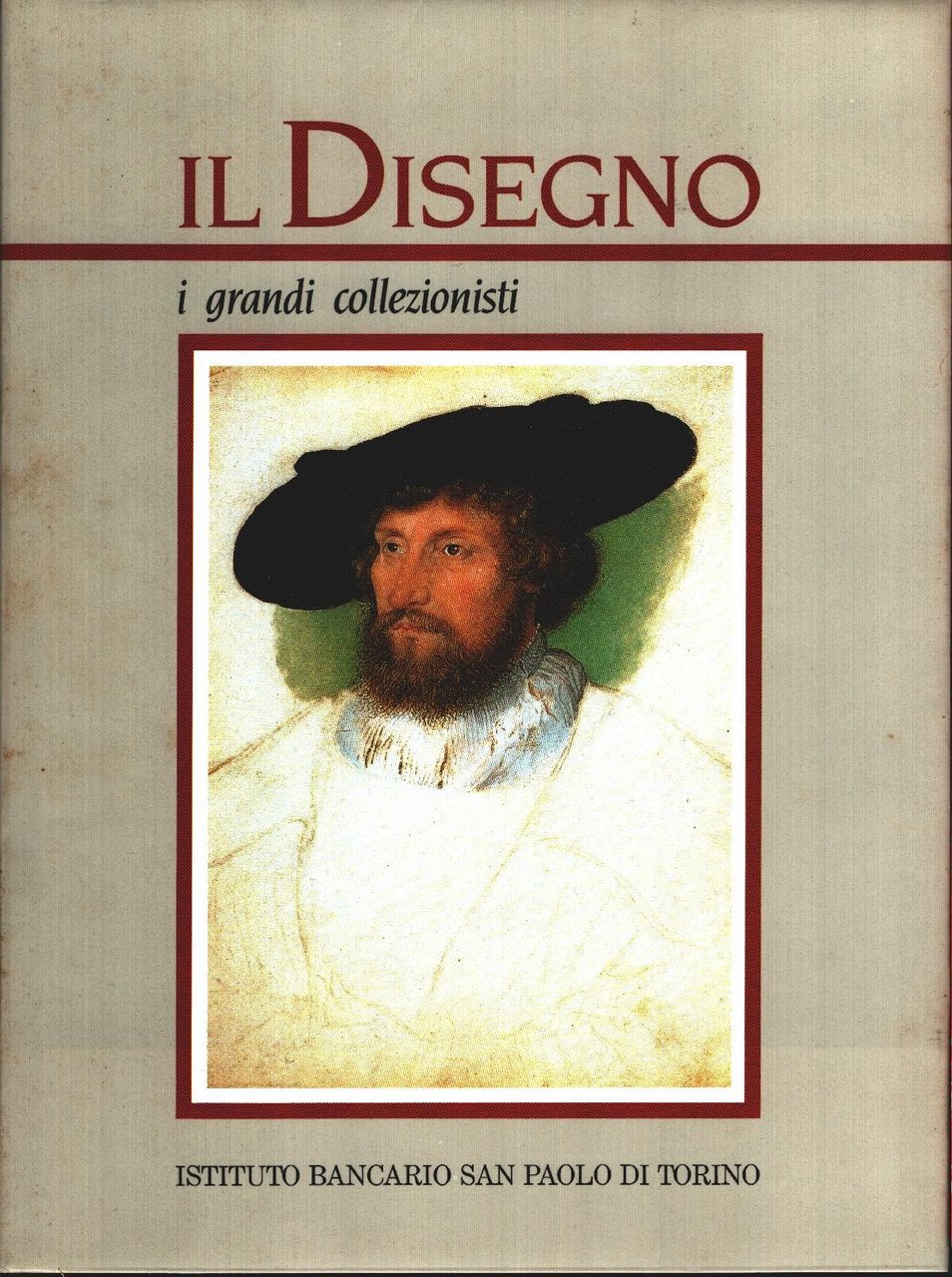 Il Disegno. I grandi collezionisti