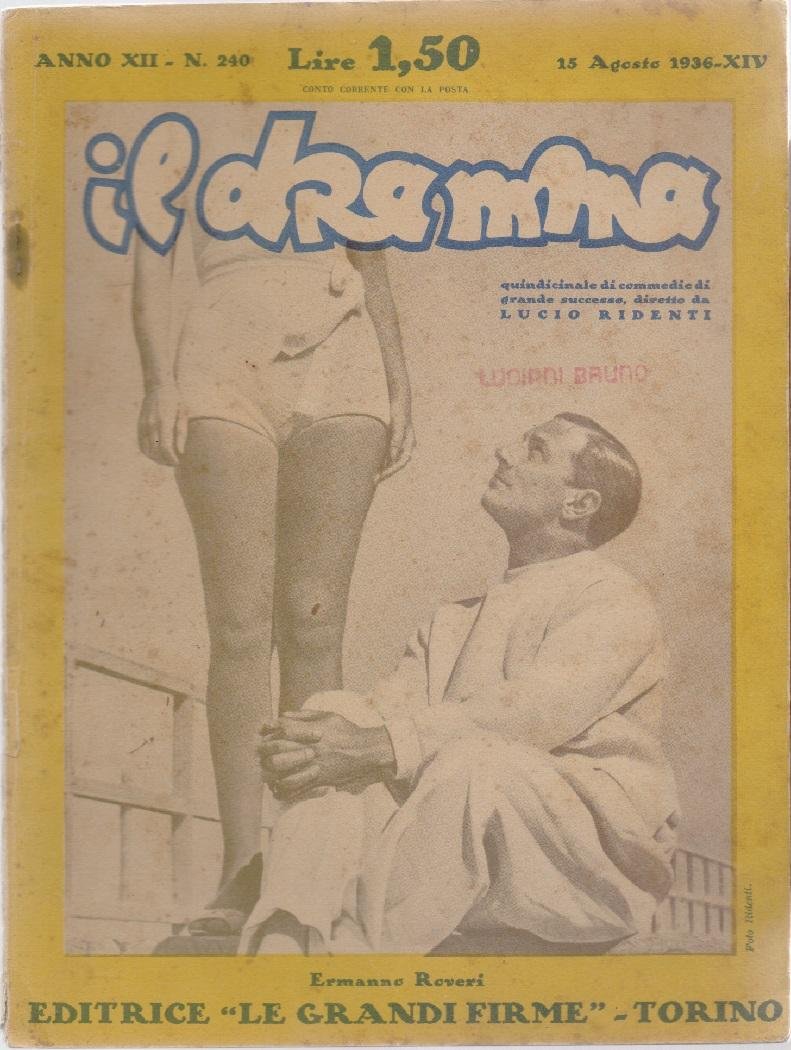 Il Dramma n^ 240 - 15Agosto 1936 - Editrice Le …