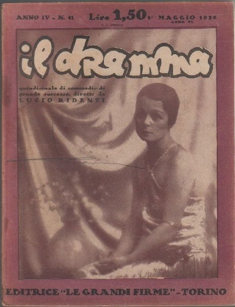 Il Dramma n^ 41- 1 maggio 1928 - Editrice le …