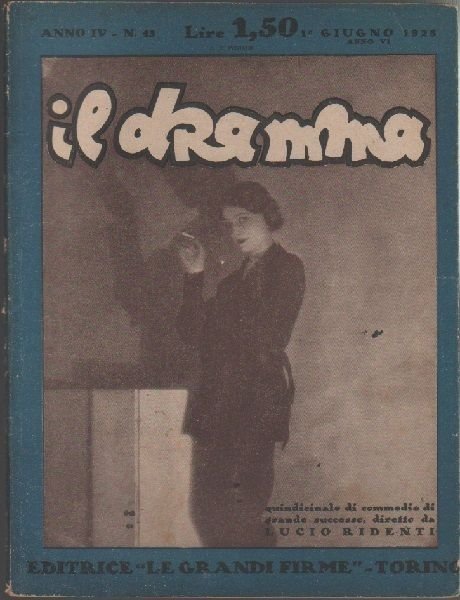 Il Dramma n^ 43 - 1 giugno 1928 - Editrice …