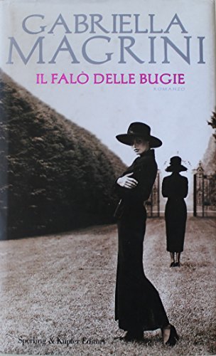 Il falò delle bugie - Gabriella Magrini
