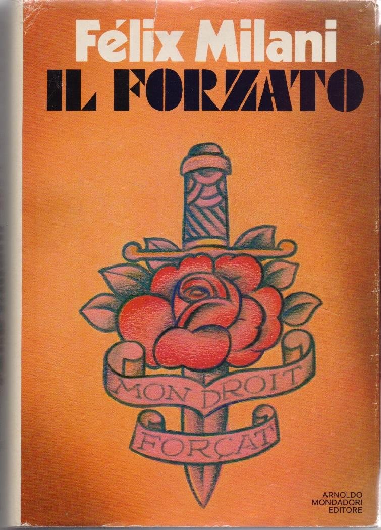Il forzato - Felix Milani