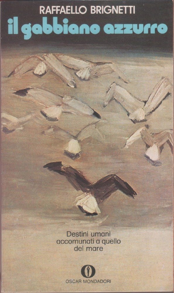 Il gabbiano azzurro (destini umani accomunati a quello del mare) …