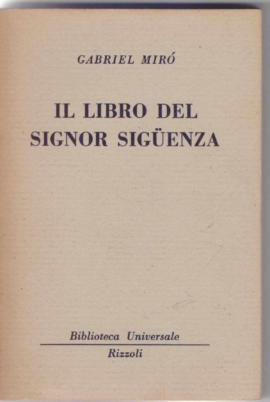 Il lbro del Signor Siguenza ( 1307 B.U.R.) - Gabriel …