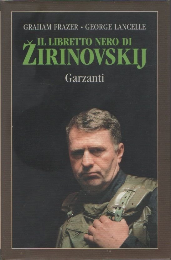Il libretto nero di Zirinovskij - G. Frazer, G. Lancelle