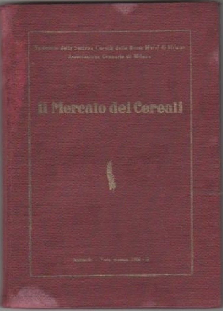 Il mercato dei cereali. Annuario vademecum