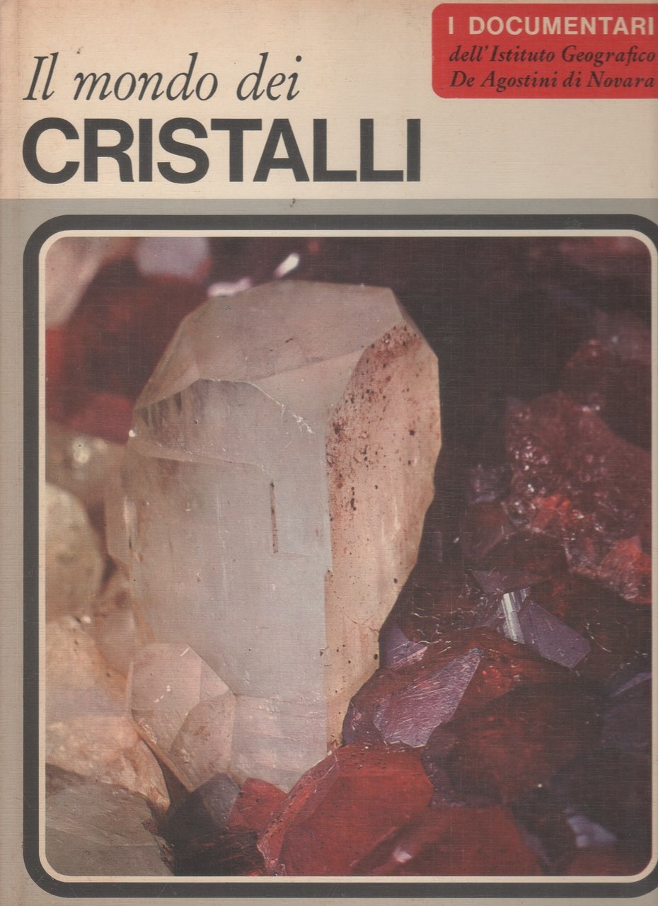 Il mondo dei cristalli