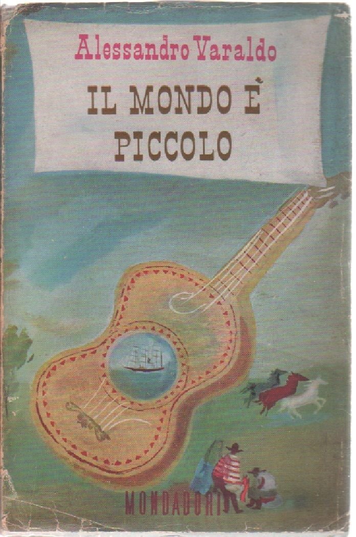 Il mondo è piccolo - Alessandro Varaldo