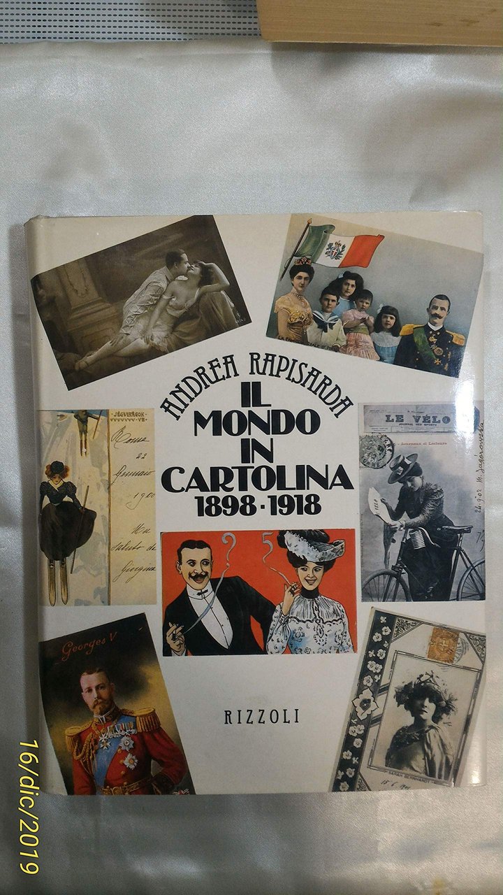 Il mondo in cartolina 1898-1918