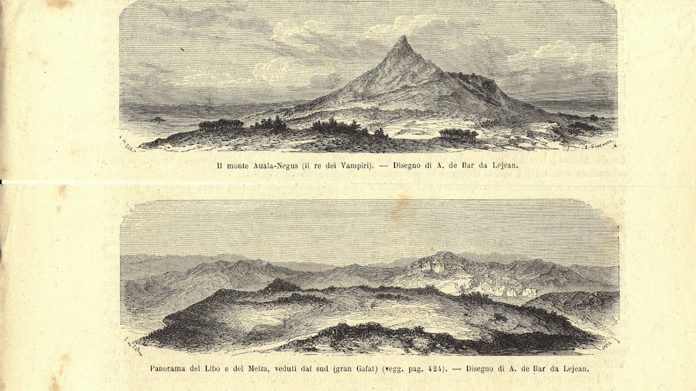 Il monte Auala-Negus; Panorama del Libo e del Melza. Stampa …