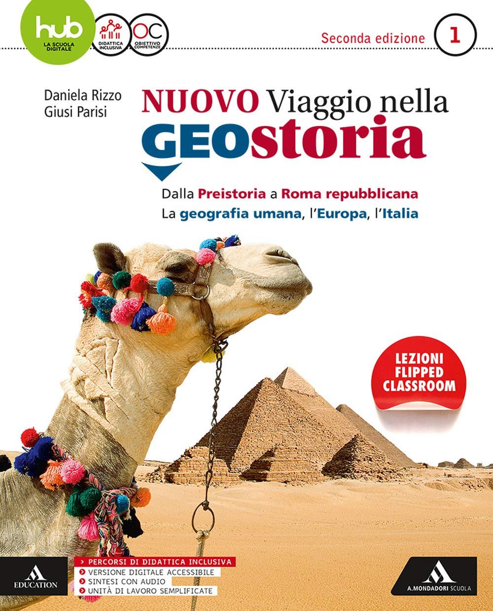 Il nuovo viaggio nella geostoria 1. Atlante del mondo globale …