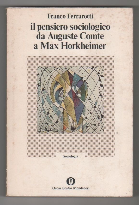 Il pensiero sociologico da Auguste Comte a Max Horkheimer - … | Immagine principale