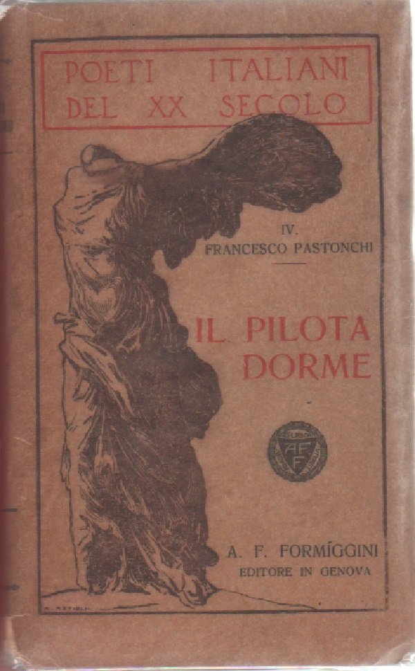 Il pilota dorme - Francesco Pastonchi