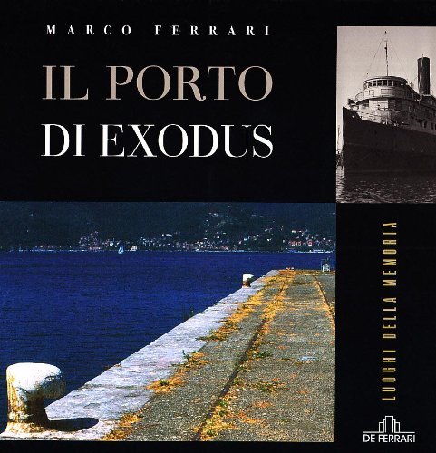Il porto di Exodus - Marco Ferrari
