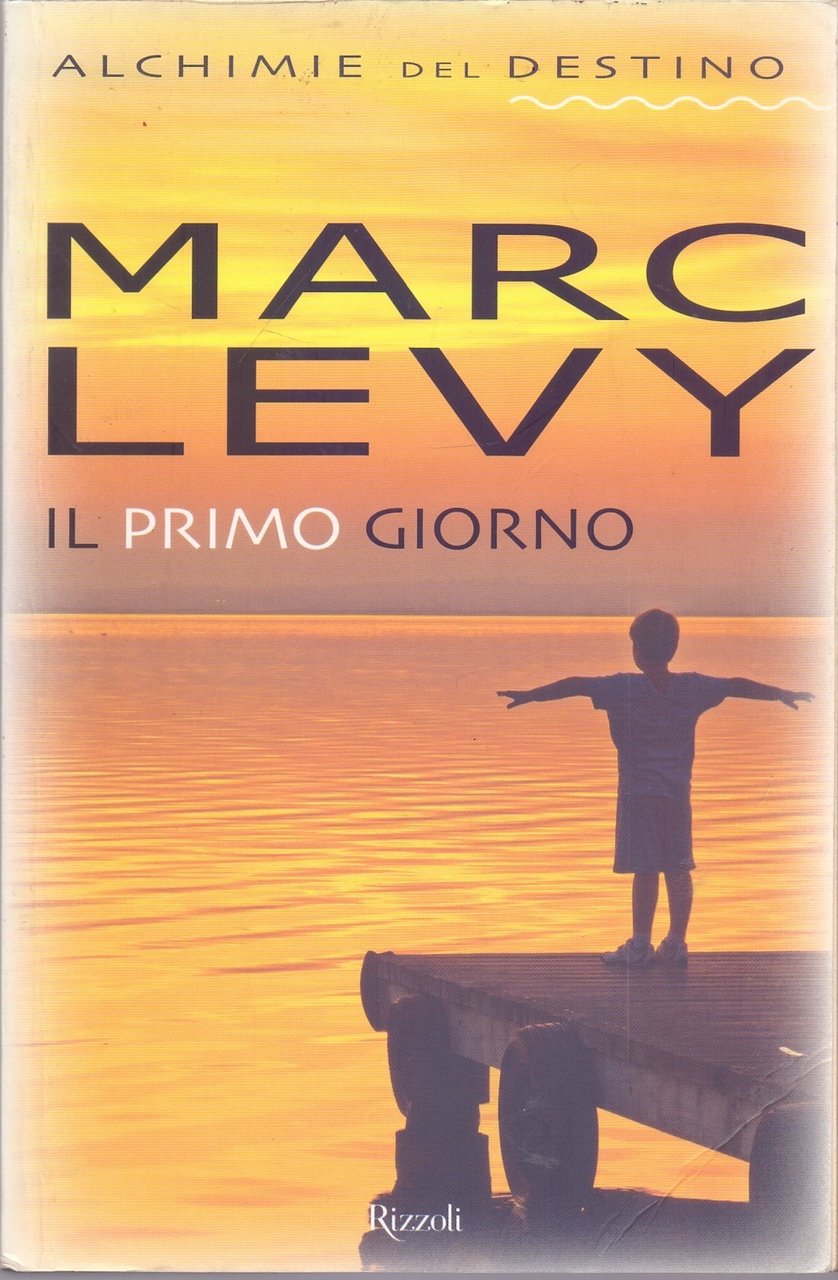 Il primo giorno - Marc Levy | Immagine principale