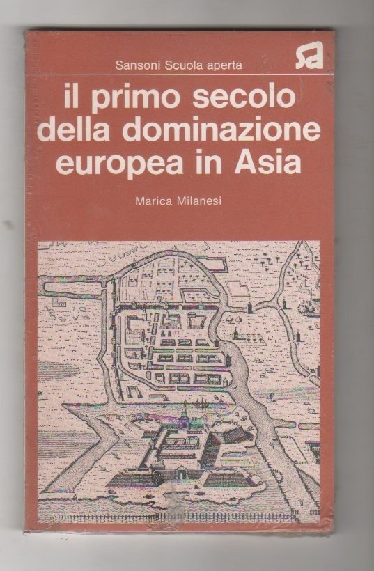 Il primo secolo della dominazione europea in Asia - Marica …