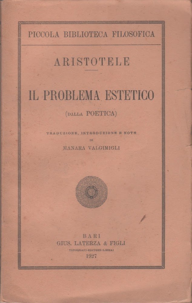 Il problema estetico (dalla poetica) - Aristotele