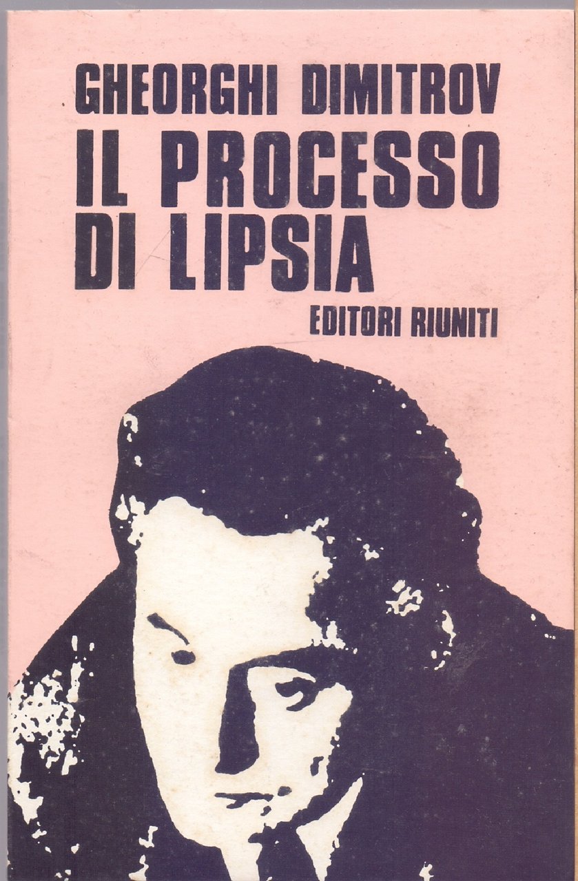 Il processo di Lipsia - Gheorghi Dimitrov