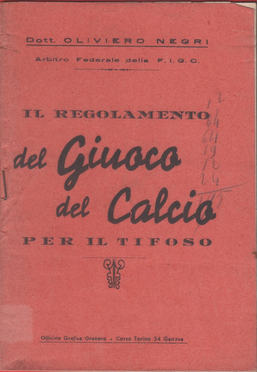 Il regolamento del giuoco del calcio per il tifoso - …
