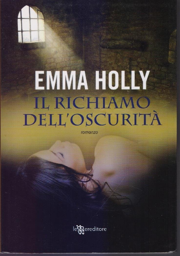 Il richiamo dell'oscurità - Emma Holly