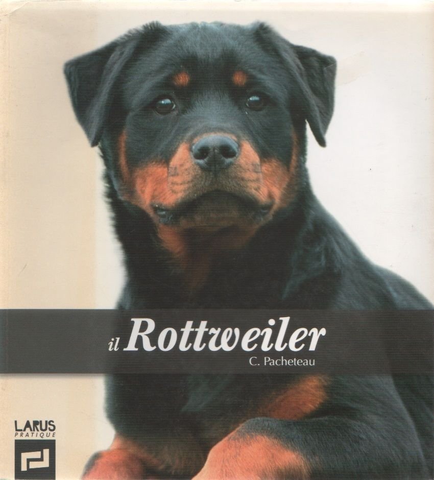 Il Rottweiler - C. Pacheteau
