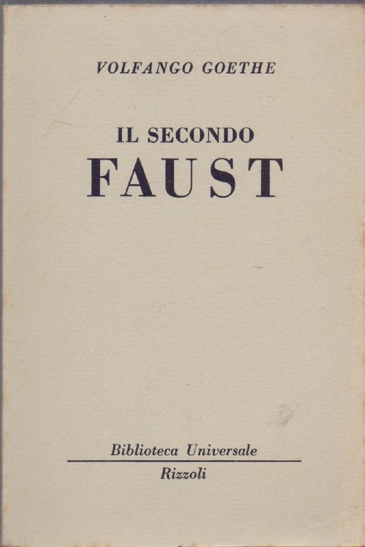Il secondo Faust  (339-342 B.U.R.) - Volfango Goethe