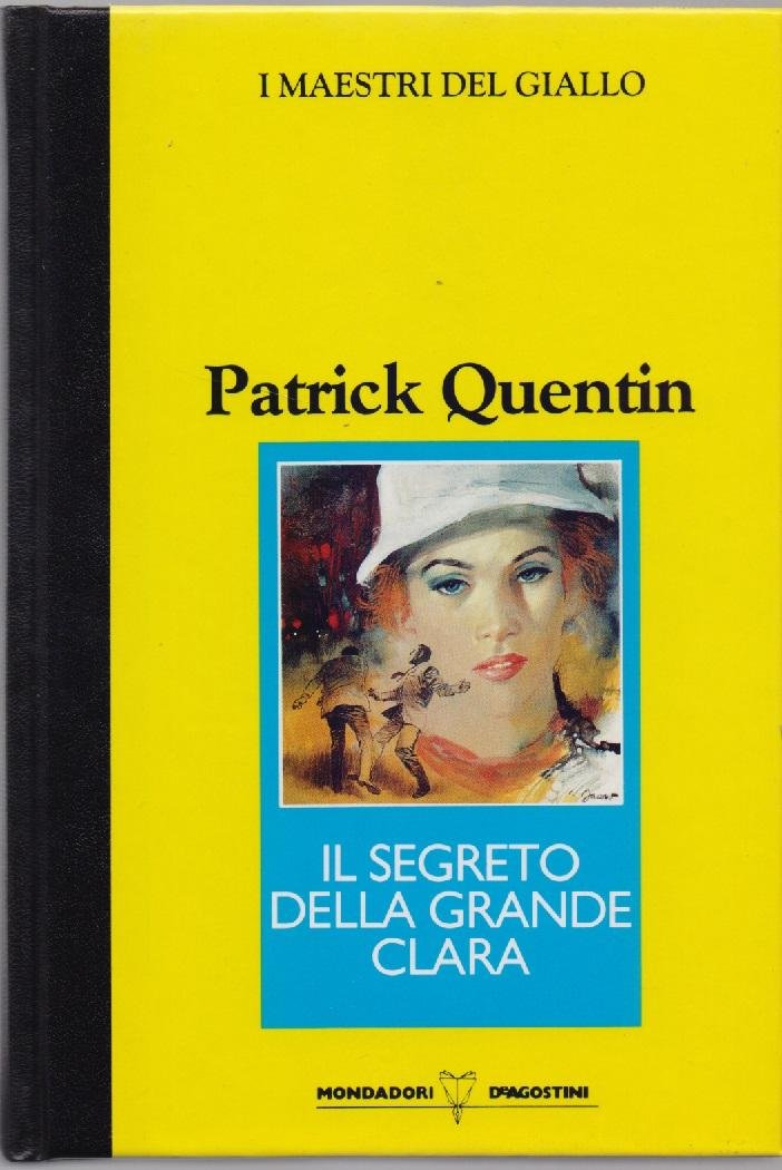 Il segreto della grande Clara - Patrick Quentin
