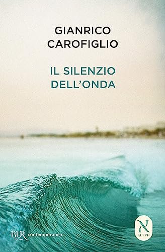 Il silenzio dell'onda - Gianrico Carofiglio