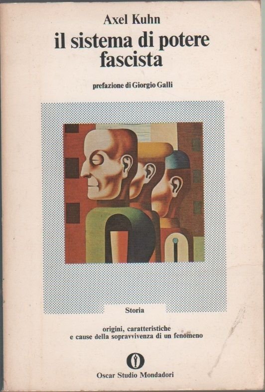 Il sistema di potere fascista - Axel Kuhn