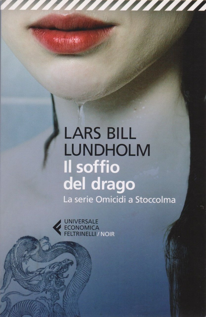 Il soffio del drago. La serie omicidi a Stoccolma - …