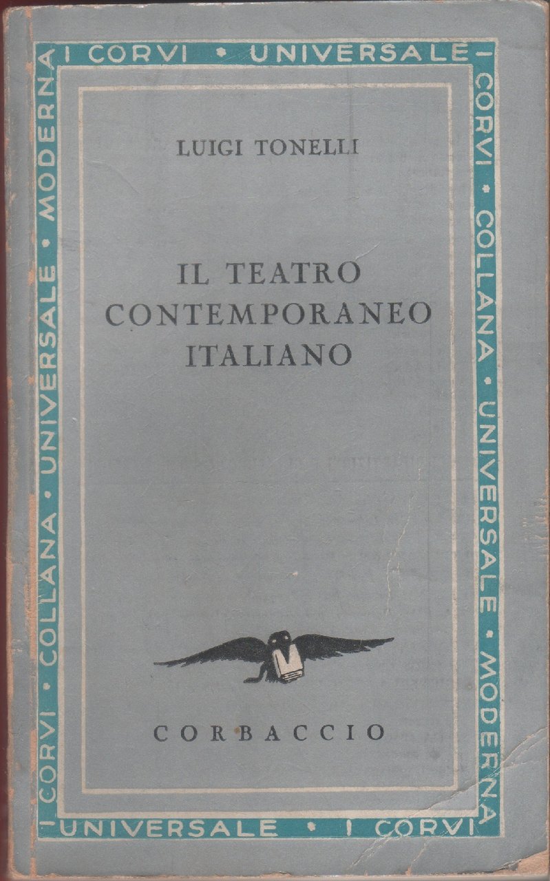 Il teatro contemporaneo italiano - Luigi Tonelli