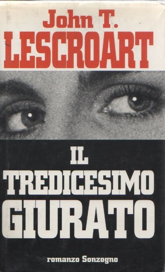 Il tredicesimo giurato - John T. Lescroart