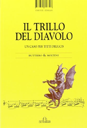 Il trillo del diavolo - Elena Buttiero Ferdinando Molteni