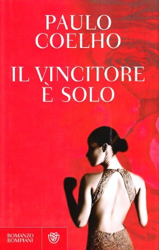 Il vincitore è solo - Paulo Coelho