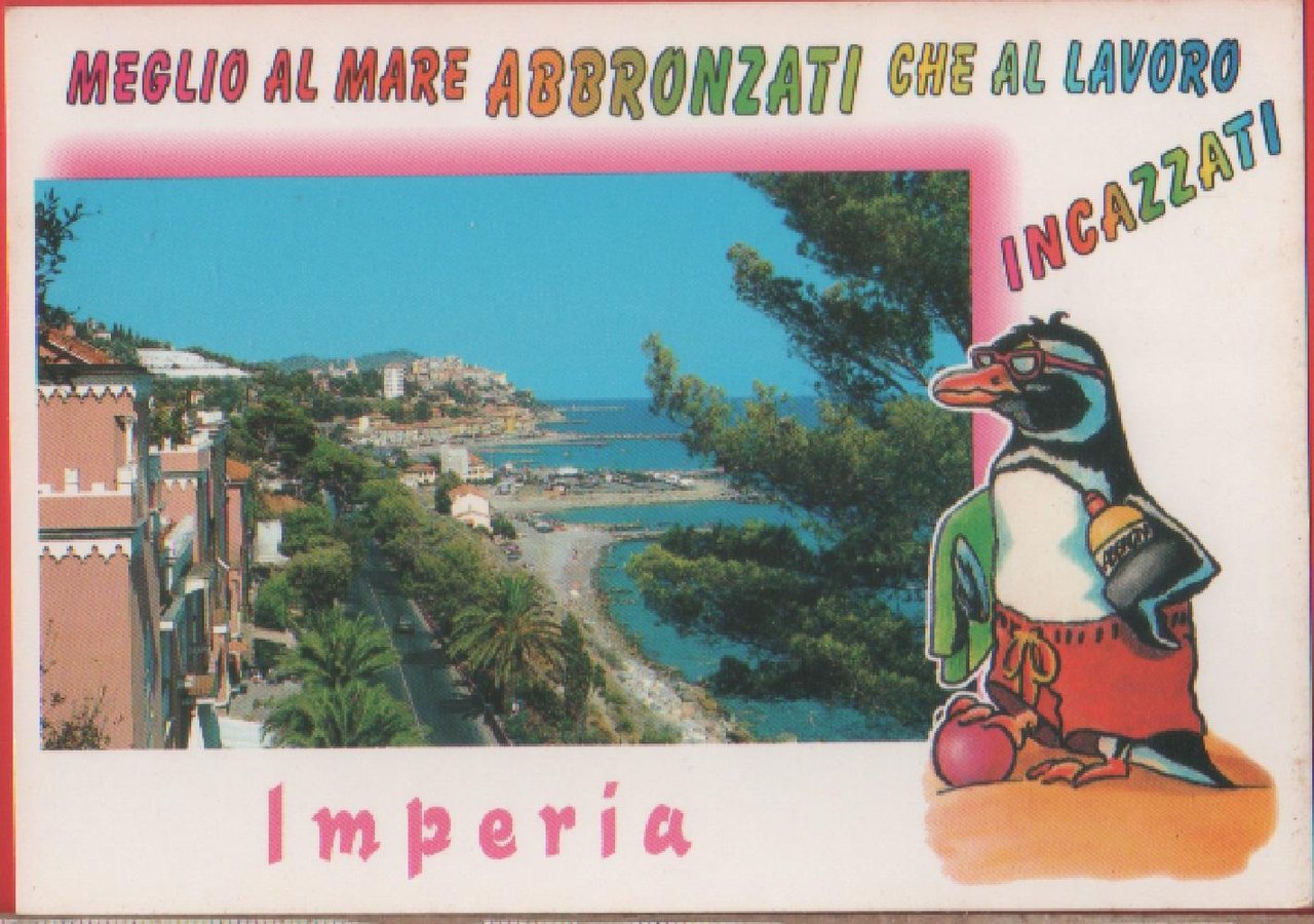 Imperia. Meglio al mare abbronzati...... Non viaggiata. Originale