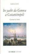 In yacht da Genova a Costantinopoli. Giornale di bordo - …